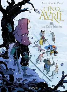 Cinq avril - Tome 3 - La reine blanche