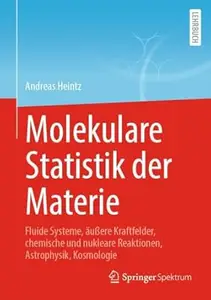 Molekulare Statistik der Materie