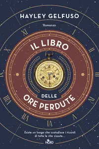 Hayley Gelfuso - Il Libro Delle Ore Perdute