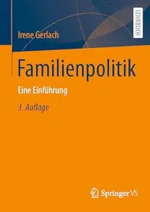 Familienpolitik: Eine Einführung, 3. Auflage