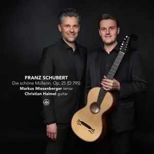 Markus Miesenberger, Christian Haimel - Schubert: Die schöne Müllerin, Op. 25, D. 795 (2026) [Official Digital Download]