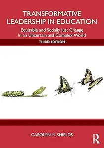 Transformative Leadership in Education 3rd Edition