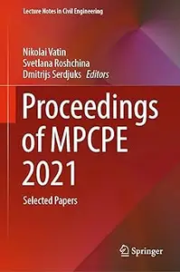 Proceedings of MPCPE 2021: Selected Papers