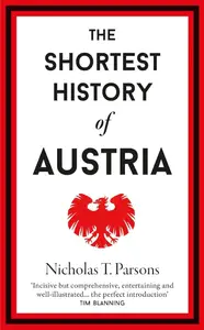 The Shortest History of Austria