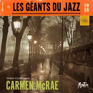 Carmen McRae - When You're Away (2024 Digital Remaster) (2024) [Official Digital Download 24/96]