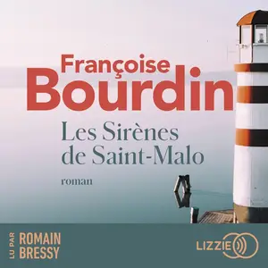 Françoise Bourdin, "Les sirènes de Saint-Malo"