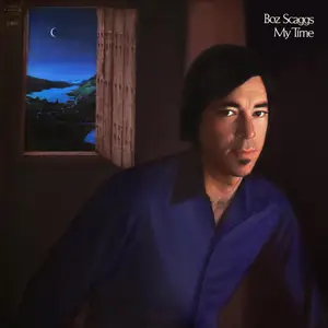 Boz Scaggs - My Time (1972/2023) [Official Digital Download 24/192]