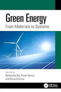 Green Energy: From Materials to Systems