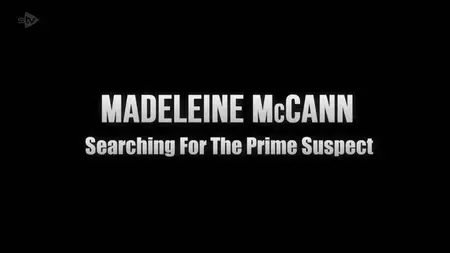 Madeleine McCann: Searching for the Prime Suspect (2025)