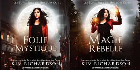 Kim Richardson, "Les sorcières de Hollow Cove", tomes 8 et 9