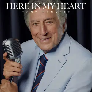 Tony Bennett - Here in My Heart, Vol. 1 (2025) [Official Digital Download]