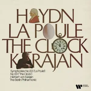 Herbert von Karajan, Berliner Philharmoniker - Haydn: Symphonies Nos. 83 "La poule" & 101 "The Clock" (2026)