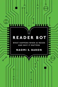 Reader Bot: What Happens When AI Reads and Why It Matters