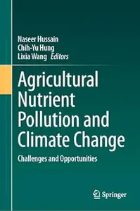 Agricultural Nutrient Pollution and Climate Change