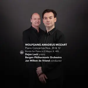 Bergen Philharmonic Orchestra - Mozart: Piano Concertos Nos. 20 & 12, Rondo for Piano in D Major, K. 485 (2025)