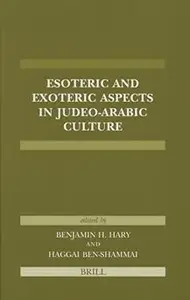 Esoteric and Exoteric Aspects in Judeo-Arabic Culture