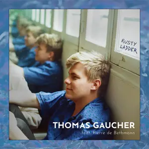 Thomas Gaucher - Rusty Ladder (2026) [Official Digital Download]