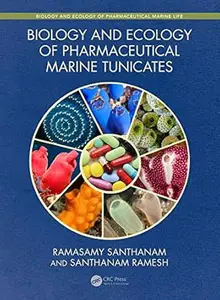 Biology and Ecology of Pharmaceutical Marine Tunicates