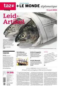 taz die tageszeitung  - 13 Juni 2025