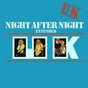 UK - Night After Night Extended (Live) (1979/2022) [Official Digital Download 24/96]