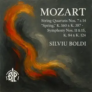 Silviu Boldi - Mozart: String Quartets Nos. 7 & 14, K. 160 & K. 387 · Symphonies Nos. 11 & 15, K. 84 & K. 124 (2025) [24/44]