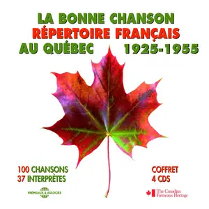 VA - La bonne chanson - Répertoire français au Québec 1925-1955 (2008)