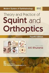 Theory and Practice of Squint and Orthoptics, 4th Edition