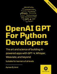 OpenAI GPT For Python Developers - 2nd Edition