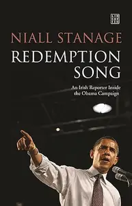 Redemption Song: Barack Obama, From Hope to Reality