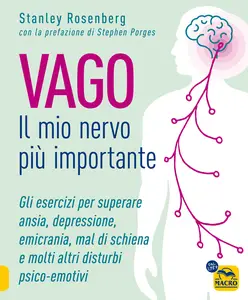 Vago. Il mio nervo più importante - Stanley Rosenberg