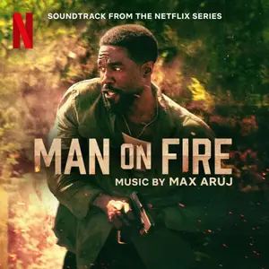 Max Aruj - Man on Fire Soundtrack (2026)