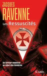 Jacques Ravenne, "Les ressuscités"