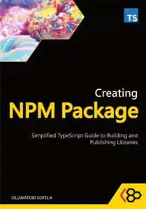Creating NPM Package with TypeScript