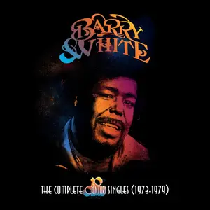 Barry White - The Complete 20th Century Records Singles (1973-1979) (2018) [Repost]