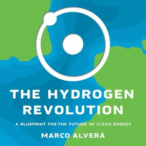 The Hydrogen Revolution: A Blueprint for the Future of Clean Energy
