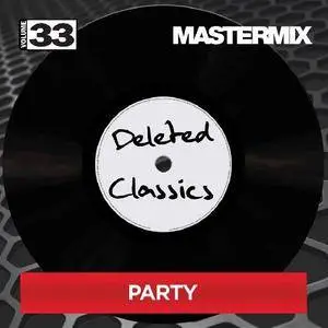 VA - Mastermix Deleted Classics Vol 33 (2017)