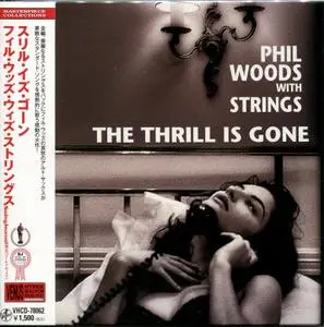 Phil Woods With Strings - The Thrill Is Gone (2003) {2010, Japanese Reissue}