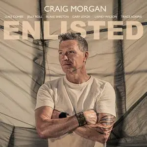 Craig Morgan - Enlisted (2024) (Hi-Res)