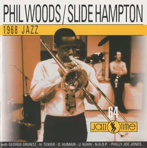 Phil Woods & Slide Hampton - 1968 Jazz (This Release 1993)