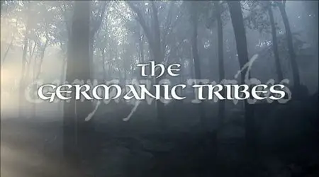 Germanic Tribes :  The Complete Four Hour Saga (2008)