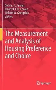 The Measurement and Analysis of Housing Preference and Choice