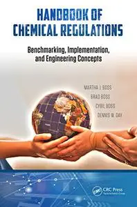 Handbook of Chemical Regulations: Benchmarking, Implementation, and Engineering Concepts