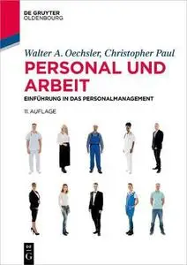 Personal Und Arbeit: Einführung in Das Personalmanagement (De Gruyter Studium) (German Edition)