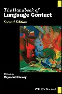 The Handbook of Language Contact  Ed 2