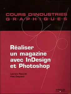 Réaliser un magazine avec InDesign et Photoshop (repost)