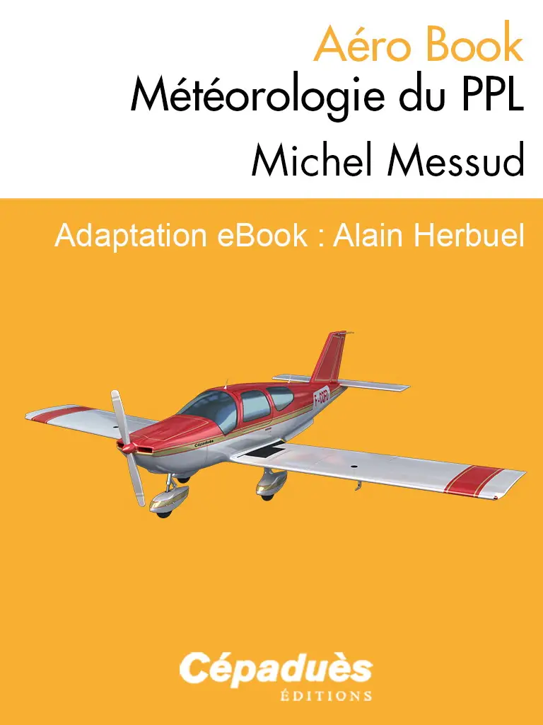 Messud Michel, Herbuel Alain, "Météorologie du PPL"