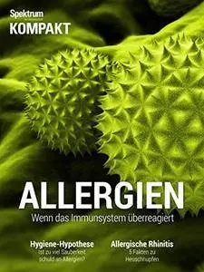 Spektrum Kompakt - Allergien: Wenn das Immunsystem überreagiert