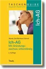Ich-AG - Mit Gründungszuschuss selbstständig