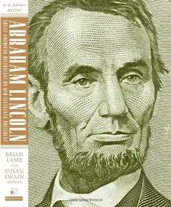 Abraham Lincoln: Great American Historians on Our Sixteenth President (repost)