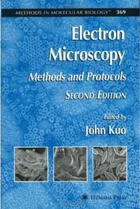 Electron Microscopy: Methods and Protocols (2nd edition)